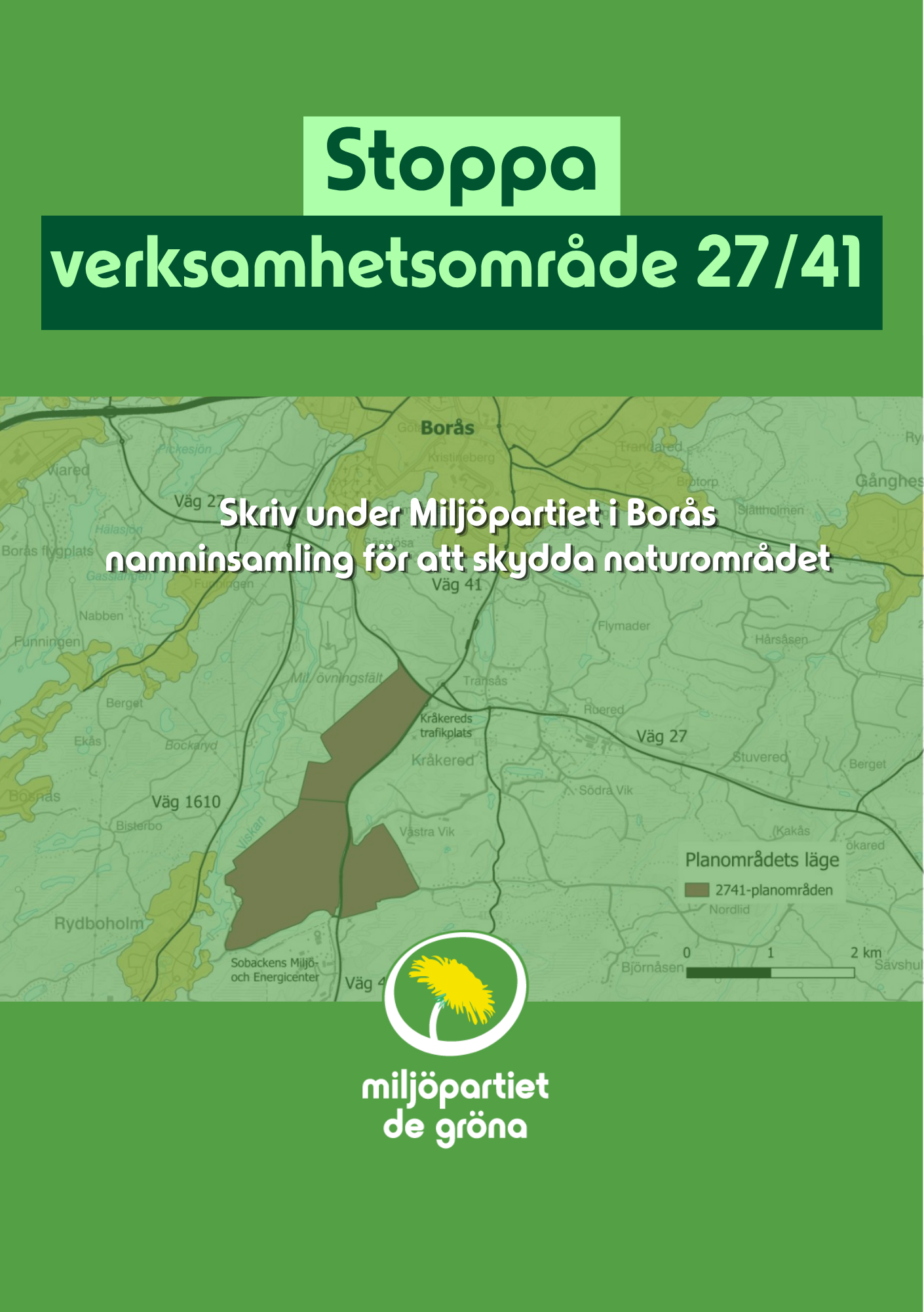 miljopartiet-boras-stoppa-verksamhetsomrade-27-41 Karta över planområdets läge för det hotade skogsområdet verksamhetsområde 27/41 söder om Borås längs väg 41.